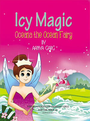 cover image of Icy Magic Oceana the Ocean Fairies